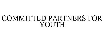 COMMITTED PARTNERS FOR YOUTH