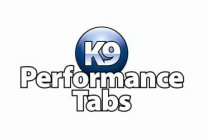 K9 PERFORMANCE TABS