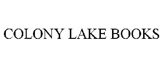 COLONY LAKE BOOKS
