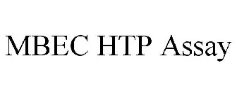 MBEC HTP ASSAY