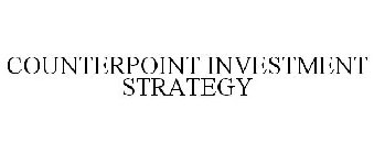 COUNTERPOINT INVESTMENT STRATEGY