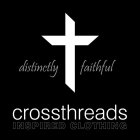 CROSSTHREADS DISTINCTLY FAITHFUL INSPIRED CLOTHING