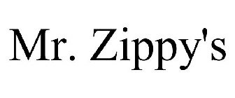 MR. ZIPPY'S