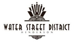 WATER STREET DISTRICT HENDERSON