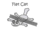 FLAT CAT