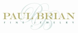 PB PAUL BRIAN FINE JEWELRY