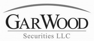 GAR WOOD SECURITIES LLC