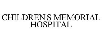 CHILDREN'S MEMORIAL HOSPITAL