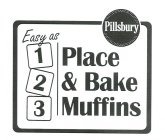 PILLSBURY EASY AS 123 PLACE & BAKE MUFFINS