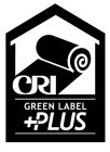 CRI GREEN LABEL +PLUS