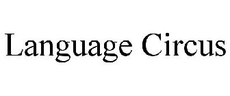 LANGUAGE CIRCUS