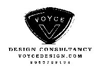VOYCE V DESIGN CONSULTANCY VOYCEDESIGN.COM 8055789194