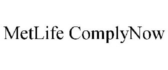 MET LIFE COMPLY NOW
