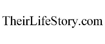 THEIR LIFE STORY.COM