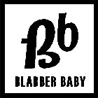 BB BLABBER BABY