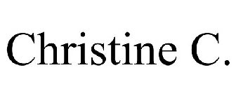 CHRISTINE C.