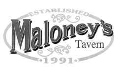 MALONEY'S ESTABLISHED TAVERN 1991