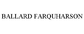 BALLARD FARQUHARSON