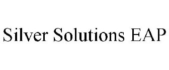 SILVER SOLUTIONS EAP
