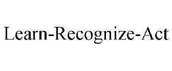 LEARN-RECOGNIZE-ACT