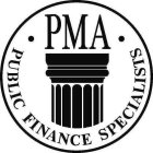 PMA PUBLIC FINANCE SPECIALISTS