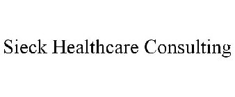 SIECK HEALTHCARE CONSULTING