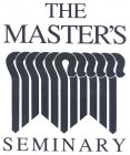 THE MASTER'S SEMINARY