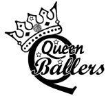 Q QUEEN BALLERS