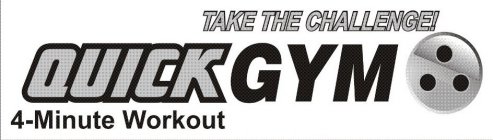 QUICK GYM TAKE THE CHALLENGE 4-MINUTE WORKOUT