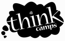THINK CAMPS