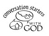 CONVERSATION STARTERS WITH GOD