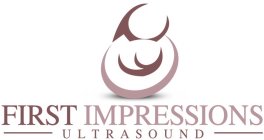 FIRST IMPRESSIONS ULTRASOUND