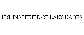 U.S. INSTITUTE OF LANGUAGES