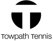 T TOWPATH TENNIS