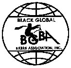 BGBA BLACK GLOBAL BIKERS ASSOCIATION, INC.