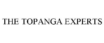 THE TOPANGA EXPERTS