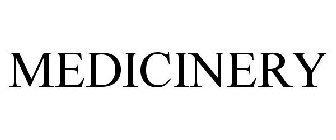 MEDICINERY