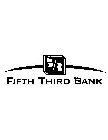 5/3 FIFTH THIRD BANK