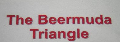 THE BEERMUDA TRIANGLE