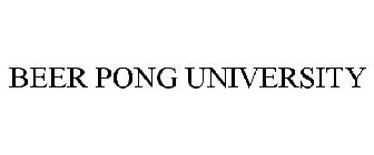 BEER PONG UNIVERSITY