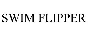 SWIM FLIPPER