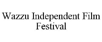 WAZZU INDEPENDENT FILM FESTIVAL