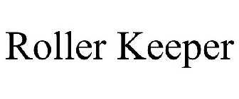 ROLLER KEEPER
