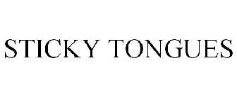 STICKY TONGUES