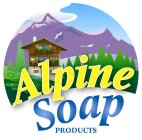ALPINE SOAP PRODUCTS