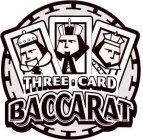 THREE · CARD BACCARAT