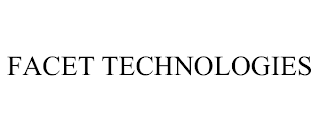 FACET TECHNOLOGIES