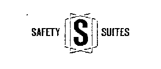 SAFETY S SUITES