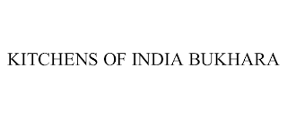 KITCHENS OF INDIA BUKHARA