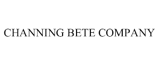 CHANNING BETE COMPANY